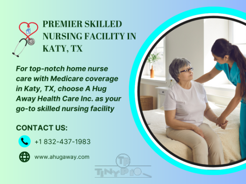 Premier-Skilled-Nursing-Facility-in-Katy-TX---A-Hug-Away-Healthcare.png