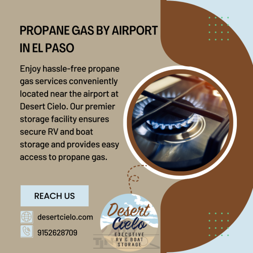 Propane-Gas-by-Airport-in-El-Paso-Convenience-Redefined-at-Desert-Cielo.png