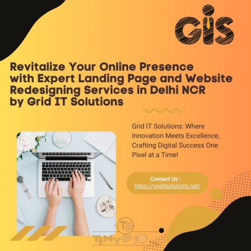 Revitalize-Your-Online-Presence-with-Expert-Landing-Page-and-Website-Redesigning-Services-in-Delhi-NCR-by-Grid-IT-Solutions.jpeg