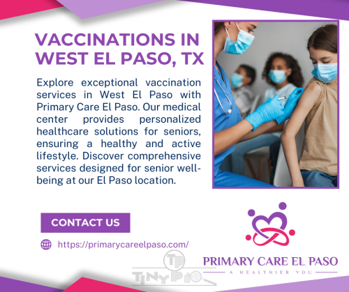 Vaccinations-in-West-El-Paso-TX-Primary-Care-Services---Primary-Care-El-Paso.png